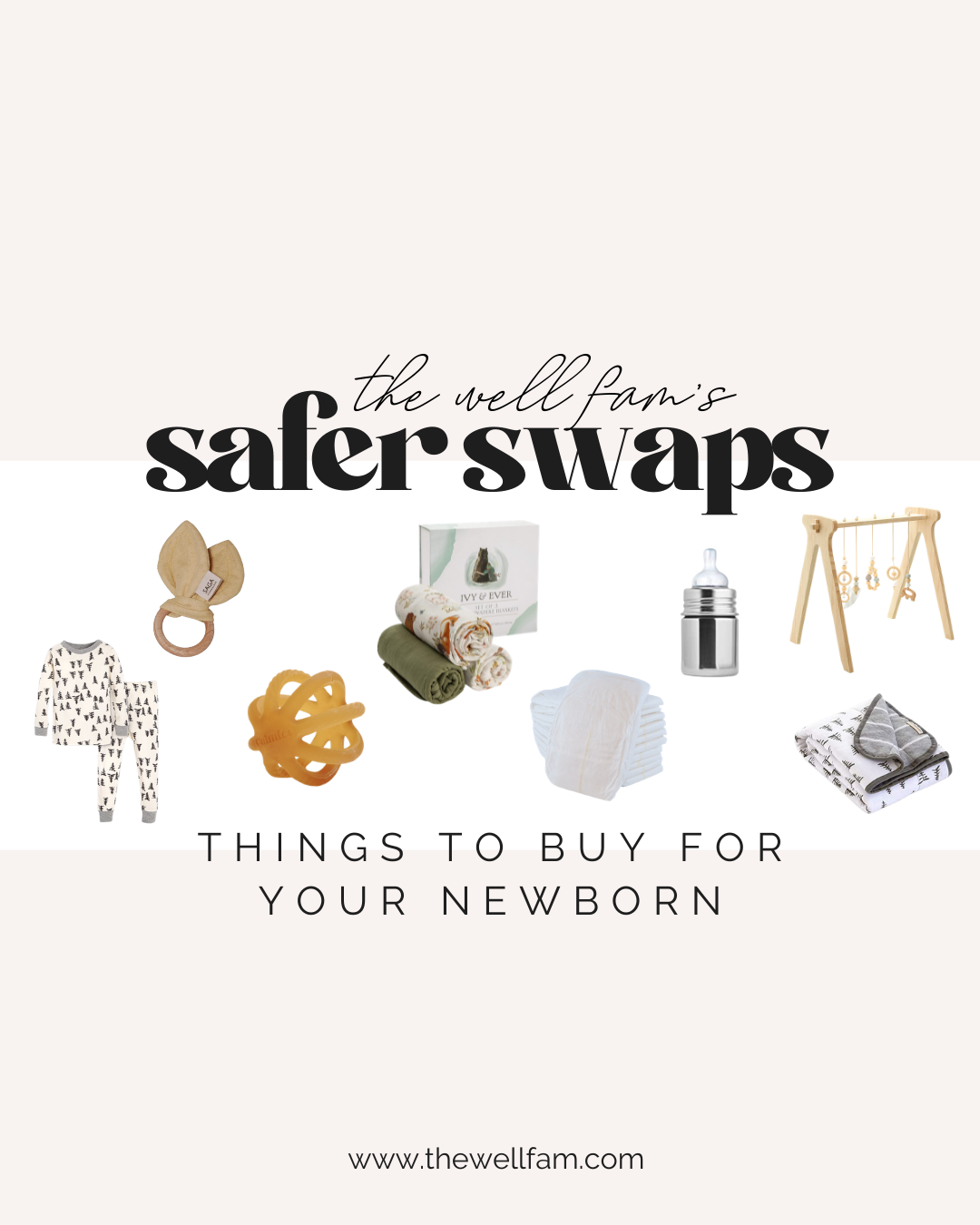 Things to buy for your newborn - safer swaps for the nursery